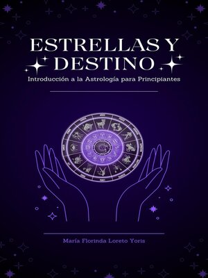 Estrellas y Destino Introducción a la Astrología para Principiantes - ebook